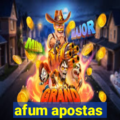 afum apostas